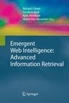 Emergent Web Intelligence: Advanced Information Retrieval