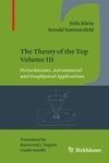 The Theory of the Top Volume III