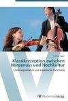 Klassikrezeption zwischen Hörgenuss und Hochkultur