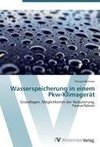 Wasserspeicherung in einem Pkw-Klimagerät