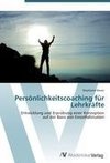 Persönlichkeitscoaching für Lehrkräfte