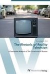 The Rhetoric of Reality Television