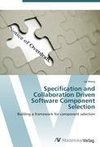 Specification and Collaboration Driven Software Component Selection