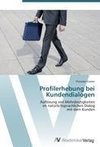 Profilerhebung bei Kundendialogen