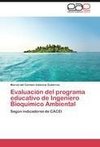 Evaluación del programa educativo de Ingeniero Bioquímico Ambiental