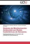 Sistema de Monitorización Ambiental con Redes Inalámbricas de Sensores