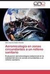 Aeromicología en zonas circundantes a un relleno sanitario