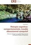 Thérapie cognitivo-comportementale, trouble obsessionnel compulsif