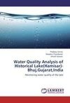 Water Quality Analysis of Historical Lake(Hamisar)- Bhuj,Gujarat,India