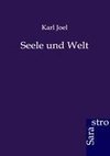 Seele und Welt