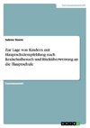 Zur Lage von Kindern mit Hauptschulempfehlung nach Realschulbesuch und Rücküberweisung an die Hauptschule