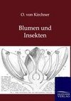 Blumen und Insekten