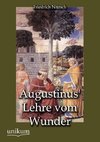 Augustinus' Lehre vom Wunder