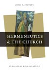 HERMENEUTICS & THE CHURCH