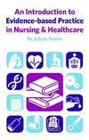 An Introduction to Evidence-based Practice in Nursing & Healthcare