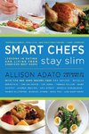 Smart Chefs Stay Slim