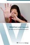 Mädchen und Gewalt