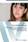 Ver-rückte Welten