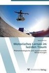 Motorisches Lernen im luziden Traum