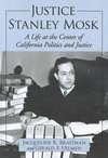 Braitman, J:  Justice Stanley Mosk