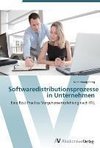 Softwaredistributionsprozesse in Unternehmen