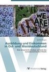 Ausbildung und Einkommen in Ost- und Westdeutschland