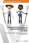 Generationskonflikte in landwirtschaftlichen Familien