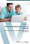 Massive Multiplayer Online Games