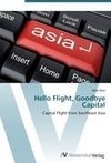 Hello Flight, Goodbye Capital