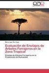 Evaluación de Ensilajes de Árboles Forrajeros en la Zona Tropical