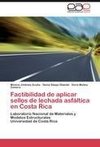 Factibilidad de aplicar sellos de lechada asfáltica en Costa Rica