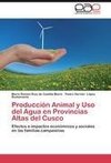 Producción Animal y Uso  del Agua en Provincias Altas del Cusco