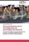 Caracterización de la investigación en psicología del deporte