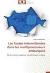 Les fautes intermittentes dans les multiprocesseurs embarqués