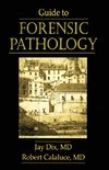 Dix, J: Guide to Forensic Pathology