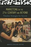 Marketing in the 21st Century and Beyond