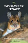 The Wiser-Mouse Legacy