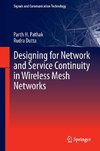 Designing for Network and Service Continuity in Wireless Mesh Networks