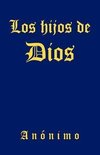 Anonimo: Hijos de Dios