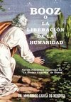 Booz O La Liberaci N de La Humanidad