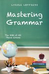 Mastering Grammar