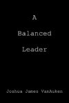 A Balanced Leader