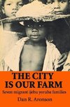 Holden, M: City is Our Farm