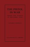 The Pistol in War