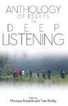 Anthology of Essays on Deep Listening