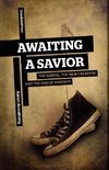 Awaiting a Savior