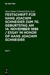 Festschrift für Hans Joachim Schneider zum 70. Geburtstag am 14. November 1998 / Essay in Honor of Hans Joachim Schneider