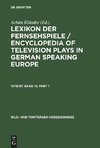 Lexikon der Fernsehspiele / Encyclopedia of television plays in German speaking Europe. 1978/87. Band III