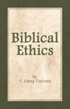 Biblical Ethics