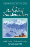 The Path of Self Transformation